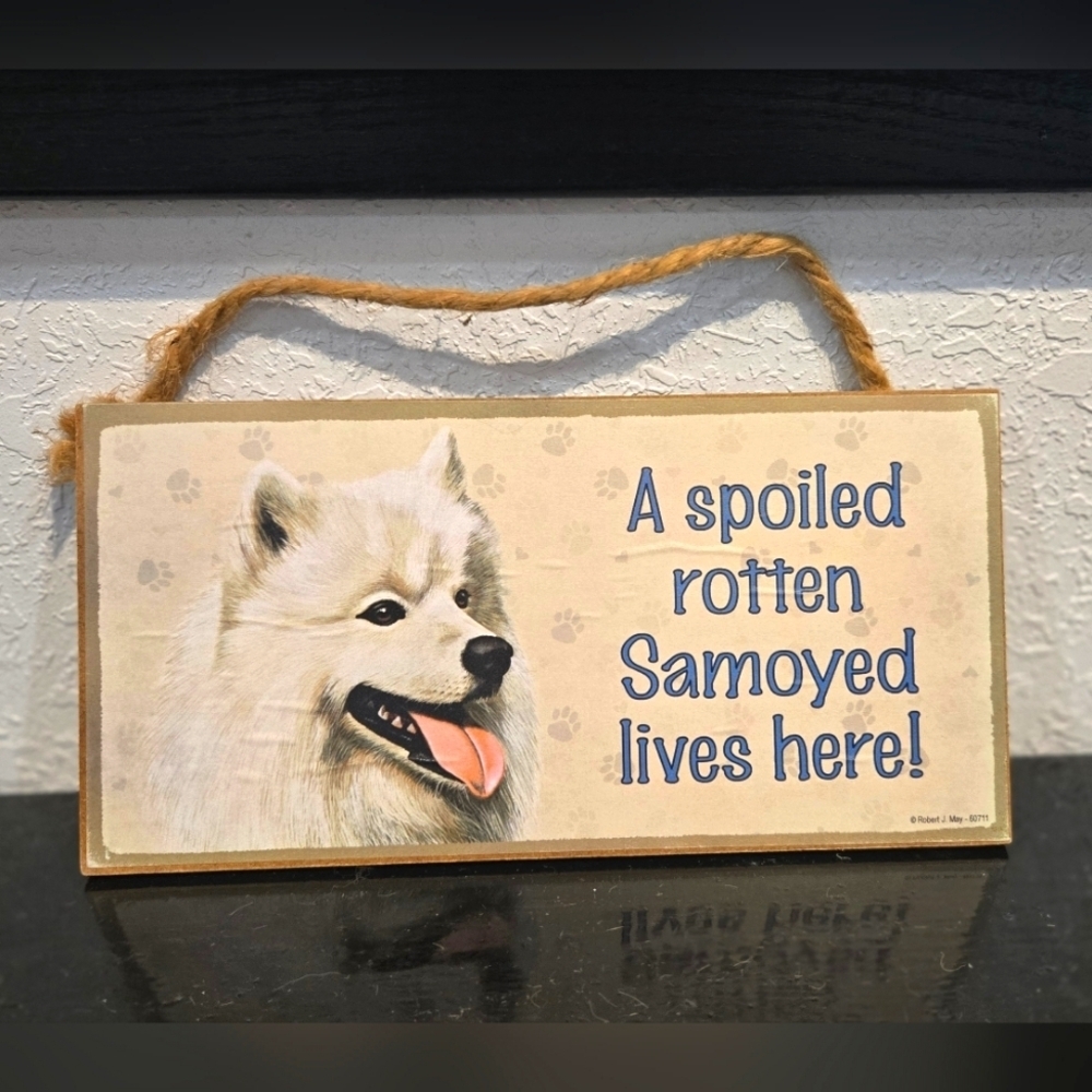 3/$20 Samoyed "Spoiled Rotten (Dog) Lives Here" Hanging Sign Gift Wall Decor - Picture 1 of 2